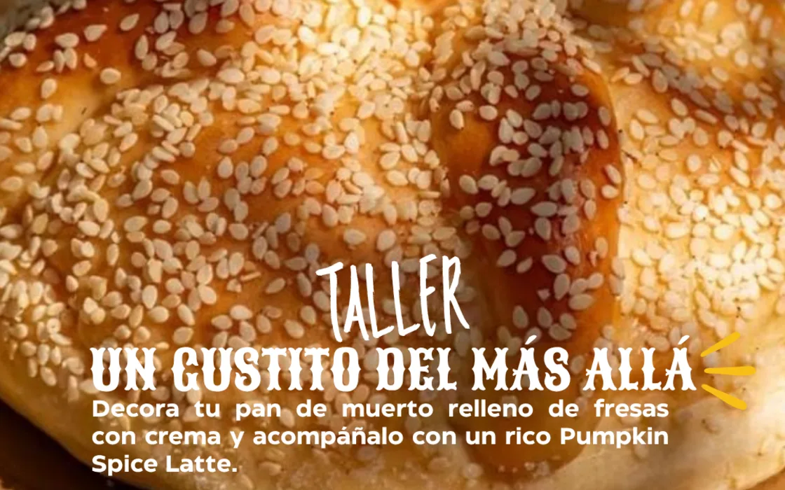 Taller: Un gustito del más allá